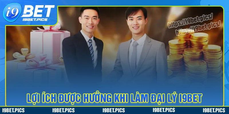 Lý do đánh số nên đăng ký trở thành đại lý i9bet