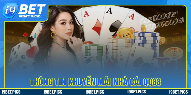 Thông tin về khuyến độc quyền nhà cái qq88